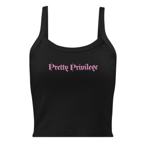 "Pretty Privilege" Women’s micro-rib tank top