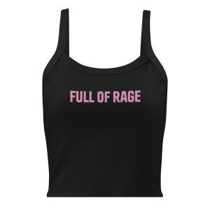 "Full of rage" Women’s micro-rib tank top
